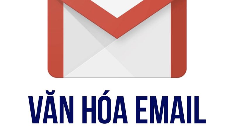 VĂN HOÁ EMAIL