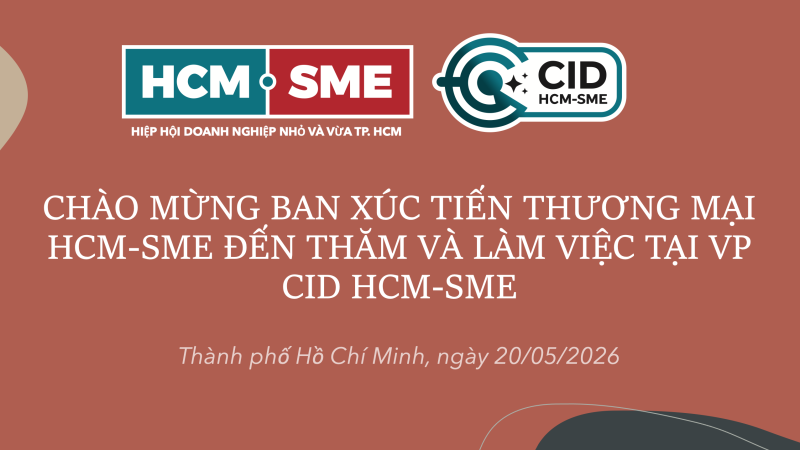 CÚ HÍCH CÔNG NGHỆ: BAN XÚC TIẾN THƯƠNG MẠI HCM-SME VÀ HỘI CID BẮT TAY XÂY DỰNG SÀN THƯƠNG MẠI ĐIỆN TỬ RIÊNG CHO DOANH NGHIỆP HỘI VIÊN