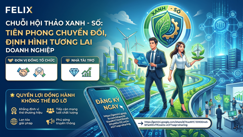 [MỜI HỢP TÁC] CHUỖI HỘI THẢO XANH – SỐ: TIÊN PHONG CHUYỂN ĐỔI, ĐỊNH HÌNH TƯƠNG LAI DOANH NGHIỆP